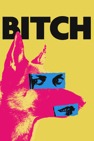 
Bitch (2017)