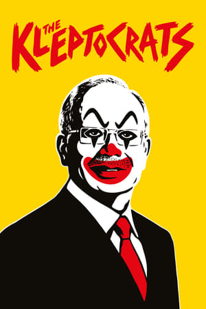 
The Kleptocrats (2018)
