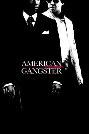 
American Gangster (2007)