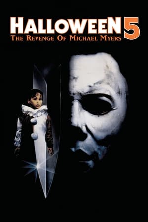 
Halloween 5 - La venganza de Michael Myers (1989)