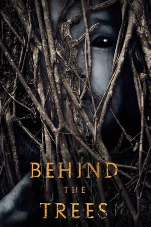 
Behind the Trees (2019)