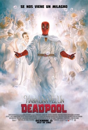 
Erase Una Vez Deadpool (2018)