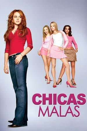 
Chicas Malas (2004)