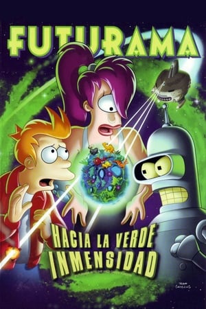 
Futurama: Hacia la verde inmensidad (2009)