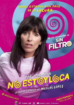 
No estoy loca (2015)
