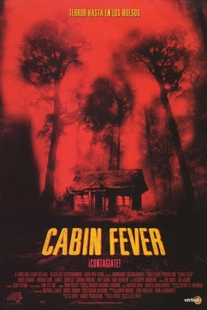 
Cabin Fever (2002)