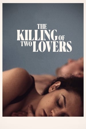 
The Killing of Two Lovers (2020)
