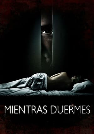 
Mientras duermes (2011)