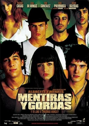 
Mentiras y gordas (2009)