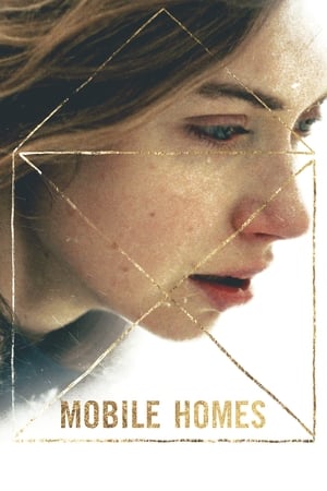 
Mobile Homes (2017)