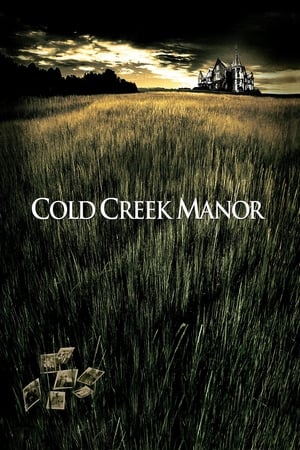 
La casa (Cold Creek Manor) (2003)
