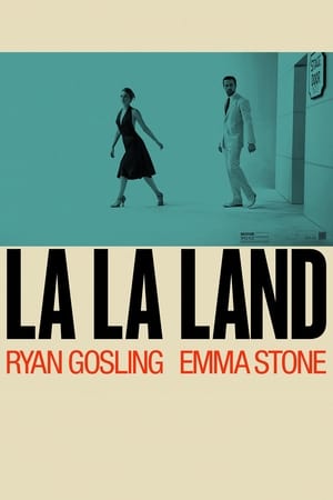 
La La Land: una historia de amor (2016)