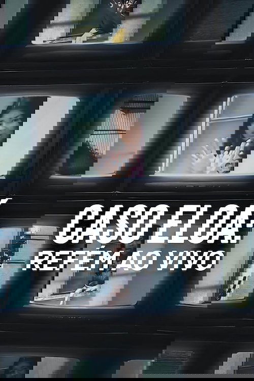 El caso Eloá: Un secuestro en directo