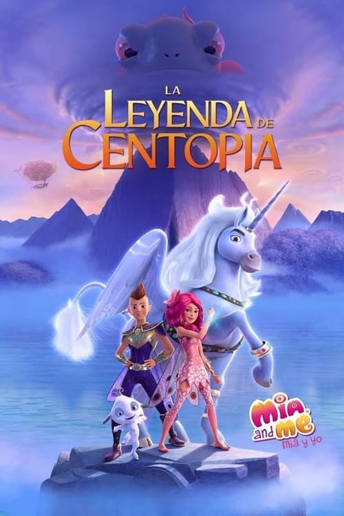 Mia y yo: El héroe de Centopia