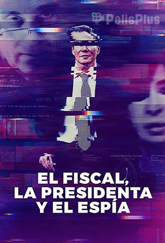 Nisman: El fiscal, la Presidenta y el Espía